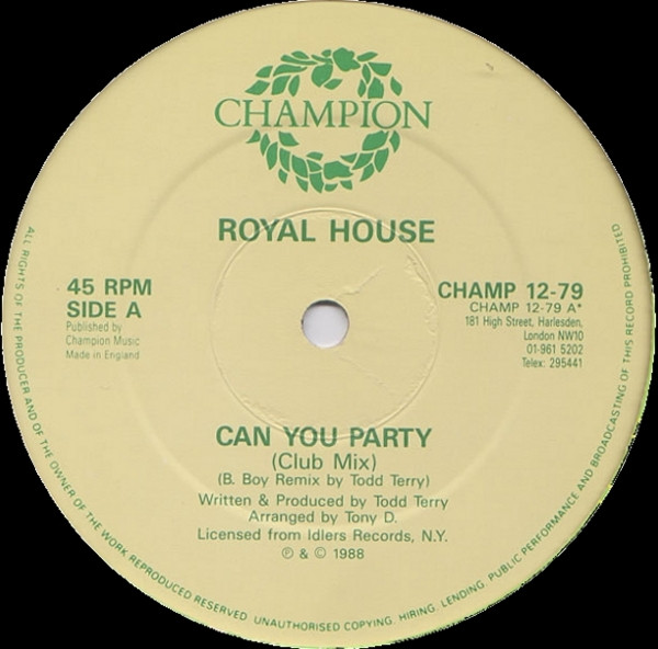 Royal House - Can You Party (B-Boy Remix) | Champion (CHAMP 12-79) - 3