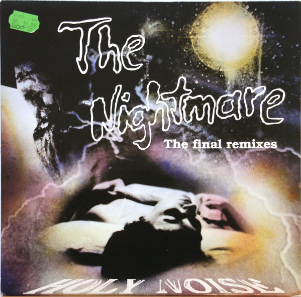 Holy Noise - The Nightmare (The Final Remixes) | Rotterdam Records (ROT 015) - main