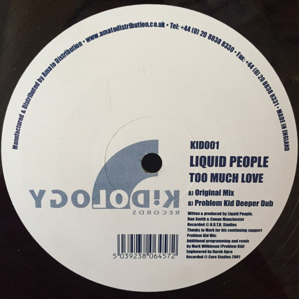Liquid People - Too Much Love | Kidology Records (KID 001)