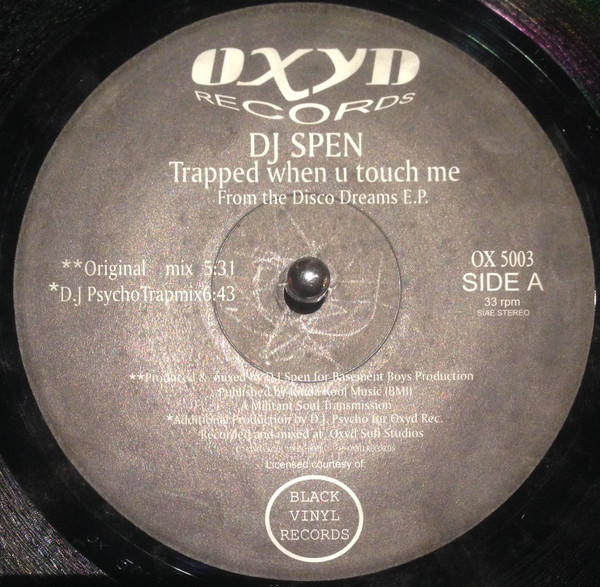 DJ Spen - Trapped When U Touch Me | Oxyd Records (OX5003)
