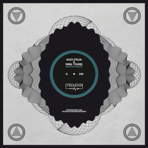 Alex D'elia & Nihil Young - Mafia Wars | Frequenza (FREQ006) - main Alex D'elia & Nihil Young - Mafia Wars | Frequenza (FREQ006) - main