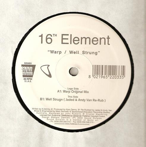 16th Element - Warp / Well Strung | Sound Division (SD 0053)