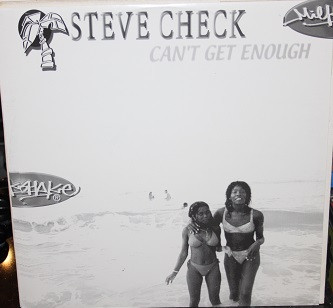 Steve Check - Can't Get Enough | Milkshake Records (milk 03)