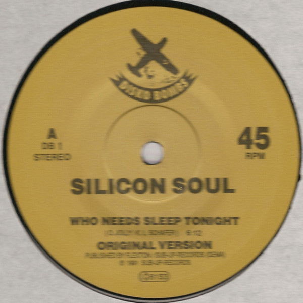 Silicon Soul - Who Needs Sleep Tonight | Disko Bombs (DB 1) - 3 Silicon Soul - Who Needs Sleep Tonight | Disko Bombs (DB 1) - 3