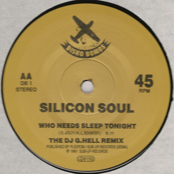 Silicon Soul - Who Needs Sleep Tonight | Disko Bombs (DB 1) - 4 Silicon Soul - Who Needs Sleep Tonight | Disko Bombs (DB 1) - 4