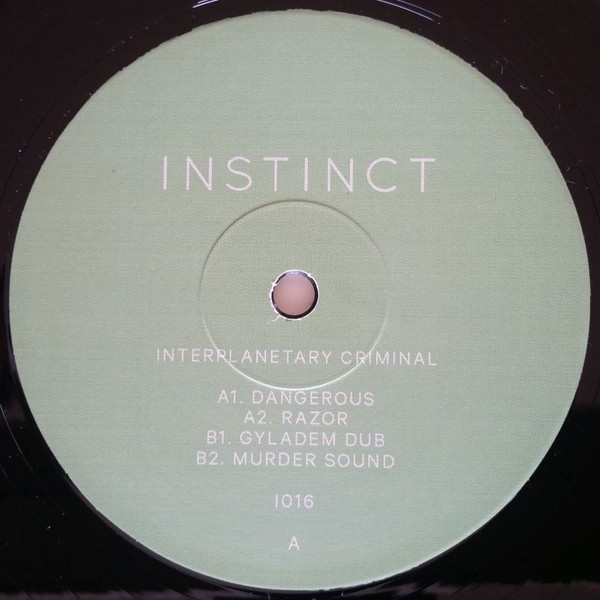 Interplanetary Criminal - Dangerous | Instinct (I016) - main