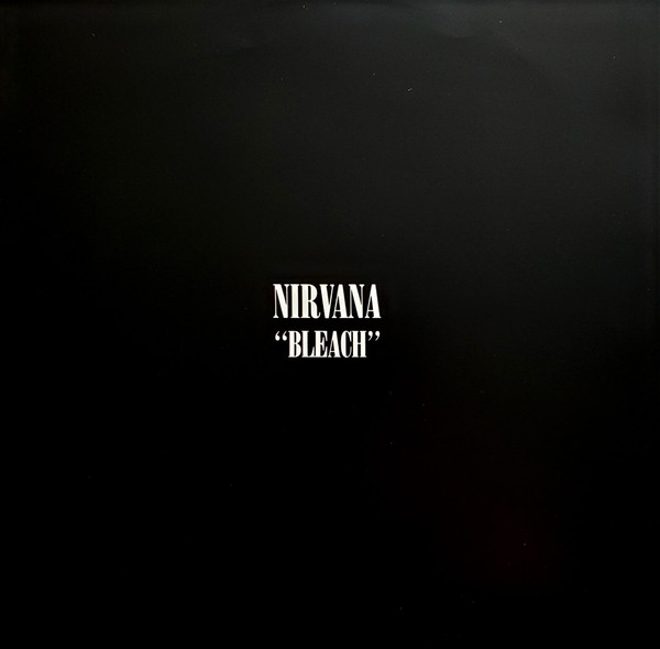 Nirvana - Bleach | Sub Pop (SP 034) - 3 Nirvana - Bleach | Sub Pop (SP 034) - 3