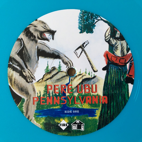 Pere Ubu - Pennsylvania | Fire Records (FIRELP371) - 3