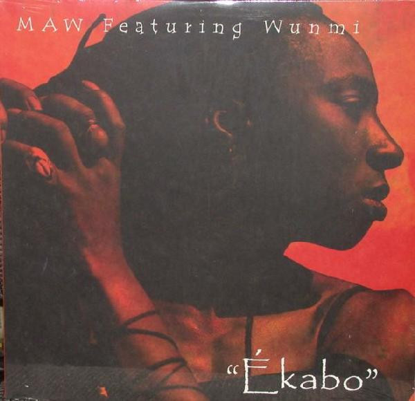 Masters At Work Featuring Wunmi - Ékabo | MAW Records (MAW-046)