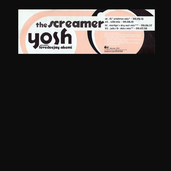 Yosh Presents Lovedeejay Akemi - The Screamer | Mega Records (PRO 6146) - main Yosh Presents Lovedeejay Akemi - The Screamer | Mega Records (PRO 6146) - main
