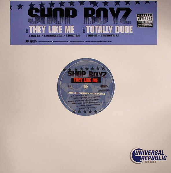Shop Boyz - They Like Me | Universal Republic Records (UNIR 21902-1) - main Shop Boyz - They Like Me | Universal Republic Records (UNIR 21902-1) - main