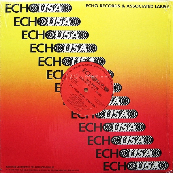 Mo-Shun Featuring M.C. Recee - Put Your Body In Motion | Echo USA (ECHO 34) - 3 Mo-Shun Featuring M.C. Recee - Put Your Body In Motion | Echo USA (ECHO 34) - 3