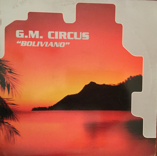 G. M. Circus - Boliviano | Train! Records (TRN 60065) - main G. M. Circus - Boliviano | Train! Records (TRN 60065) - main