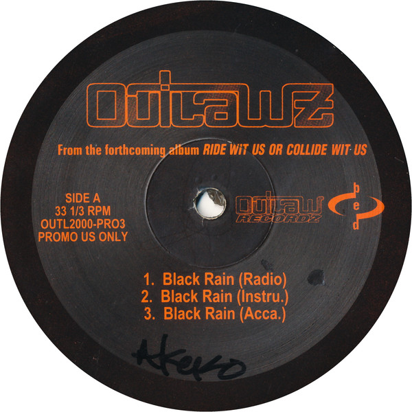 The Outlawz - Black Rain / Outlaw 2000 | Outlaw Recordz (OUTL2000-PR03) - main The Outlawz - Black Rain / Outlaw 2000 | Outlaw Recordz (OUTL2000-PR03) - main