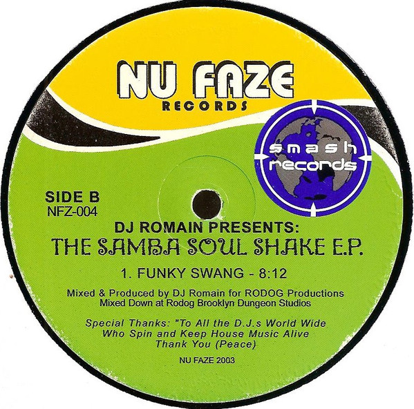 DJ Romain - The Samba Soul Shake EP | Nu Faze Records (NFZ-004) - 2 DJ Romain - The Samba Soul Shake EP | Nu Faze Records (NFZ-004) - 2
