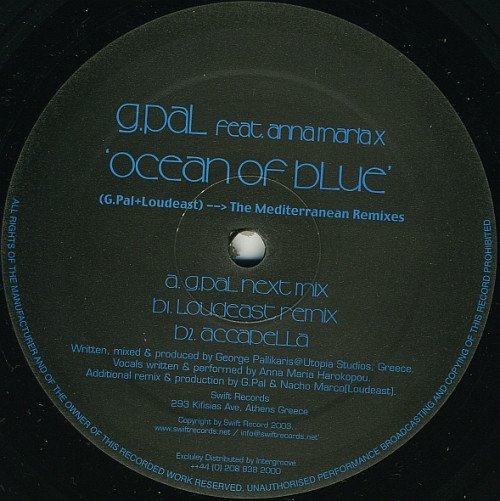 G.Pal Feat. Anna Maria X - Ocean Of Blue (G.Pal+Loudeast) --> The Mediterranean Remixes) | Swift Records (SWIFT 004R)