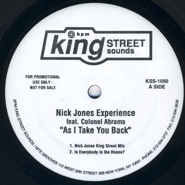 Nick Jones Experience Feat. Colonel Abrams - As I Take You Back | BPM King Street Sounds (KSS-1050) - main Nick Jones Experience Feat. Colonel Abrams - As I Take You Back | BPM King Street Sounds (KSS-1050) - main