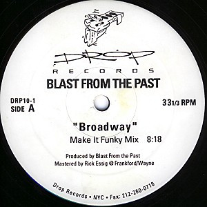 Blast From The Past - Broadway / Get It Up | Drop Records (DRP10-1) - main