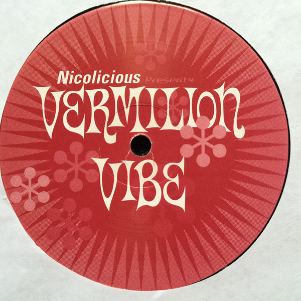 Nicolicious - Vermilion Vibe | K2 Recordings (K2R 00041) - 2 Nicolicious - Vermilion Vibe | K2 Recordings (K2R 00041) - 2