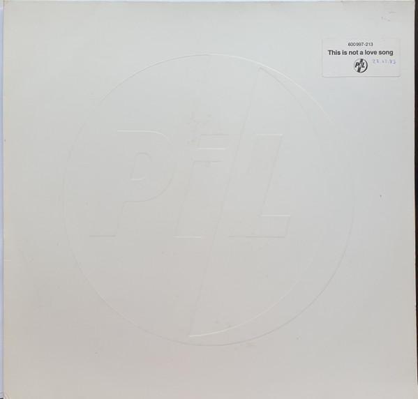 Public Image Limited - This Is Not A Love Song | Virgin (600 997) - main Public Image Limited - This Is Not A Love Song | Virgin (600 997) - main