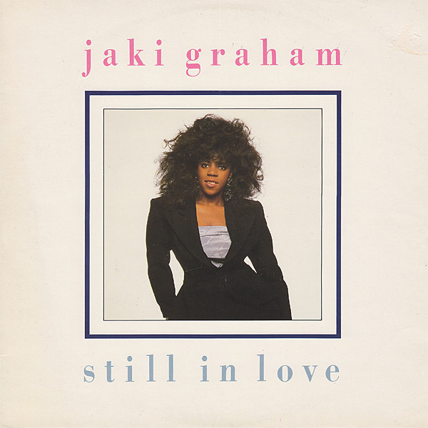 Jaki Graham - Still In Love | EMI (12JAKI 10) - main