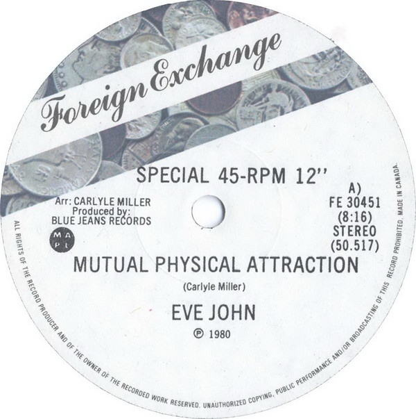 Eve John - Mutual Physical Attraction / Good Love, Bad Love | Foreign Exchange Records (FE 30451) - 3