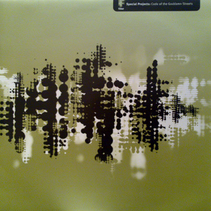 Special Projects - Code Of The Goddamn Streets | Filter (FILT015) - main Special Projects - Code Of The Goddamn Streets | Filter (FILT015) - main