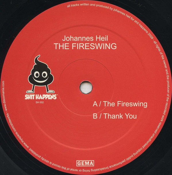 Johannes Heil - The Fireswing | Shit Happens (SH 002) - main Johannes Heil - The Fireswing | Shit Happens (SH 002) - main