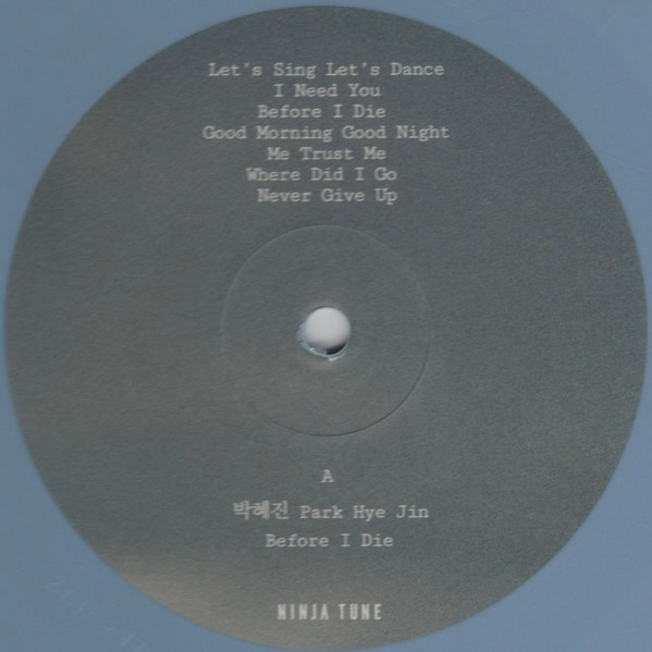 박혜진 Park Hye Jin - Before I Die | Ninja Tune (ZEN277) - 2