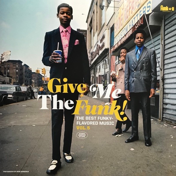 Give Me The Funk! The Best Funky-Flavored Music Vol.5