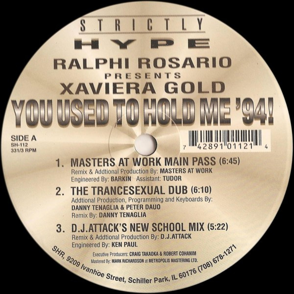 Ralphi Rosario Presents Xaviera Gold - You Used To Hold Me '94! | Strictly Hype Recordings (SH-112)