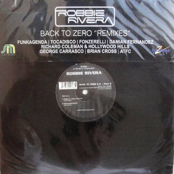 Robbie Rivera - Back To Zero E.P. - Part 2 | Stop And Go (Go 224224) - main Robbie Rivera - Back To Zero E.P. - Part 2 | Stop And Go (Go 224224) - main