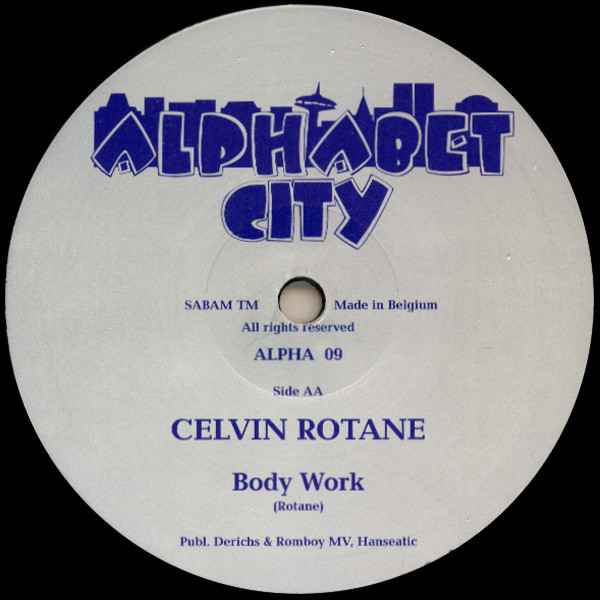 Celvin Rotane - Push Me To The Limit / Body Work | Alphabet City (ALPHA 09) - 4 Celvin Rotane - Push Me To The Limit / Body Work | Alphabet City (ALPHA 09) - 4