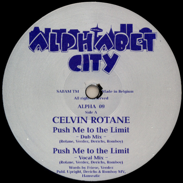 Celvin Rotane - Push Me To The Limit / Body Work | Alphabet City (ALPHA 09) - 3 Celvin Rotane - Push Me To The Limit / Body Work | Alphabet City (ALPHA 09) - 3