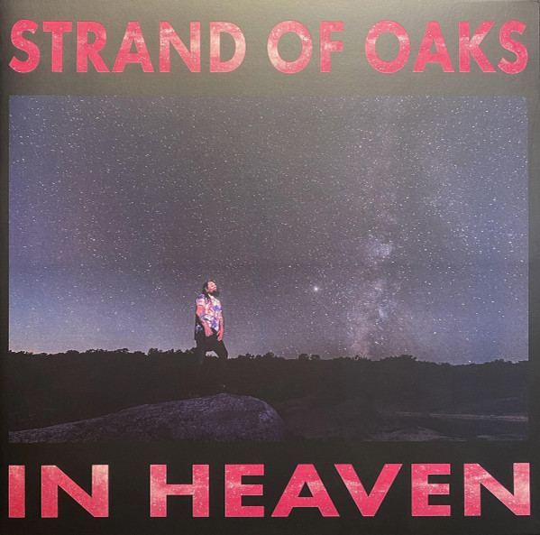 Strand Of Oaks - In Heaven | Galacticana Records (GAL 01) - main Strand Of Oaks - In Heaven | Galacticana Records (GAL 01) - main