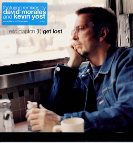 Eric Clapton - (I) Get Lost | Reprise Records (9 44783-0)