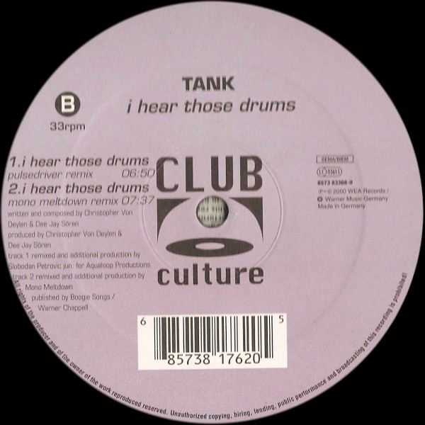 Tank - I Hear Those Drums | Club Culture (8573 83368-0) - 2