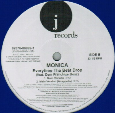 Monica Feat. Dem Franchize Boyz - Everytime Tha Beat Drop | J Records (82876-86992-1) - 2 Monica Feat. Dem Franchize Boyz - Everytime Tha Beat Drop | J Records (82876-86992-1) - 2