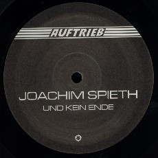 Joachim Spieth - Und Kein Ende | Auftrieb (AUFTRIEB 23) - 2