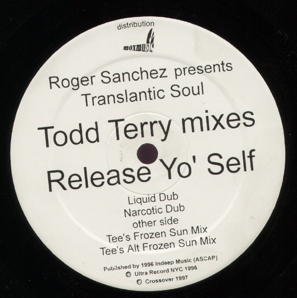 Roger Sanchez  &  Translantic Soul - Release Yo' Self (Todd Terry Mixes) | Crossover Music (RED 102) - main