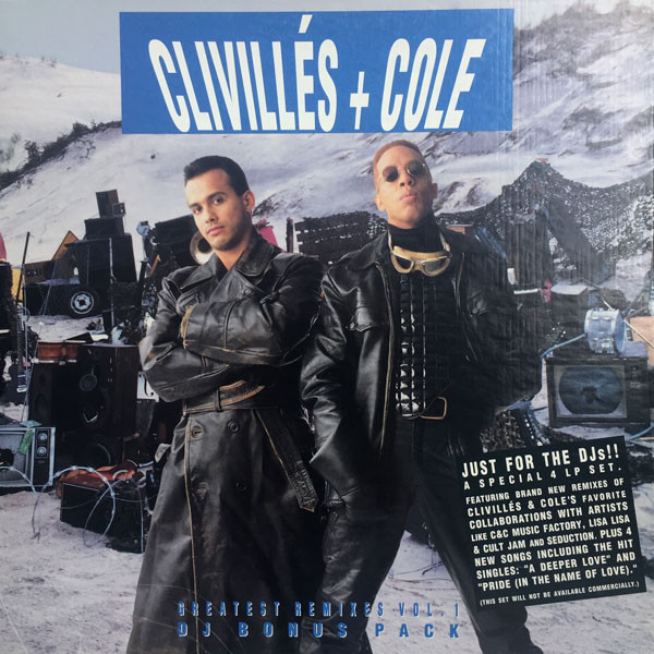 Clivillés & Cole - Greatest Remixes Vol. 1 (DJ Bonus Pack) | Columbia (C4S 4296)