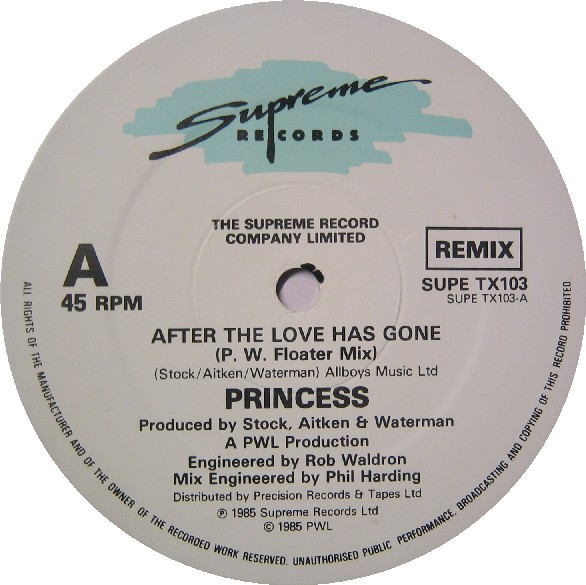 Princess - After The Love Has Gone | Supreme Records (SUPETX 103) - 3 Princess - After The Love Has Gone | Supreme Records (SUPETX 103) - 3