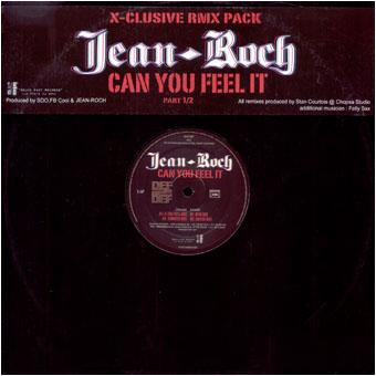 Jean-Roch - Can You Feel It (X-Clusive Rmx Pack - Part 1/2) | DEF2DEF (DEF2DEF 002) - main Jean-Roch - Can You Feel It (X-Clusive Rmx Pack - Part 1/2) | DEF2DEF (DEF2DEF 002) - main