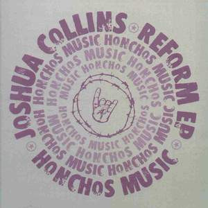 Joshua Collins - Reform EP | Honchos Music (HONM031)