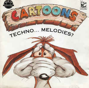 Various - Cartoons Techno... Melodies? | Dig It International (DLP 10065)