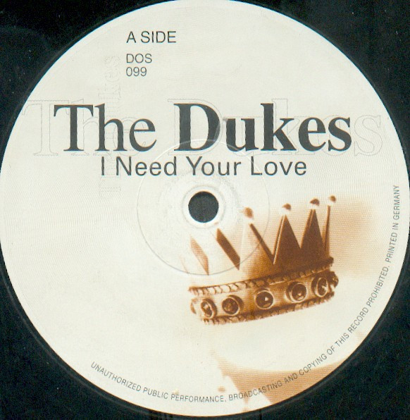 The Dukes - I Need Your Love | Dos Or Die Recordings (DOS 099) - main