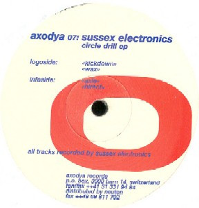 Sussex Electronics - Circle Drill EP | Axodya (axodya 07) - main Sussex Electronics - Circle Drill EP | Axodya (axodya 07) - main