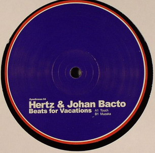 Hertz & Johan Bacto - Beats For Vacations | Zync Grooves (ZYNCGROOVES04) - main