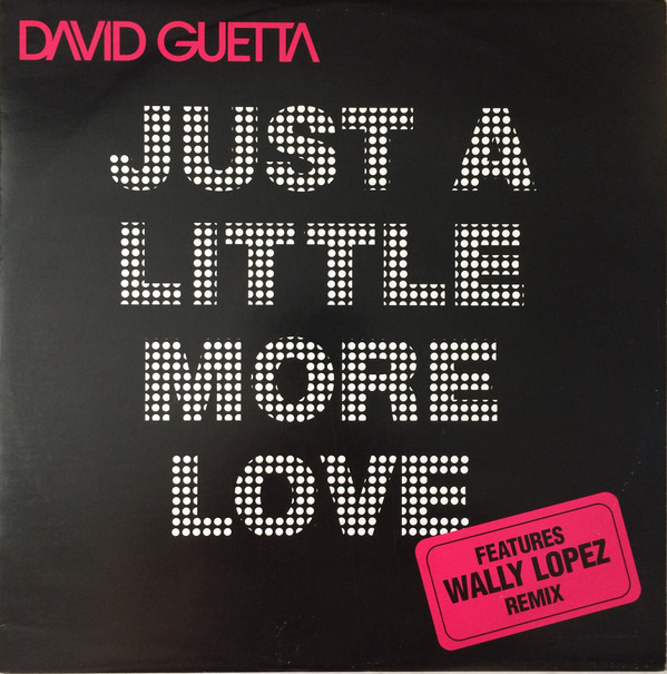 David Guetta Featuring Chris Willis - Just A Little More Love | Virgin (DINST 250) - main
