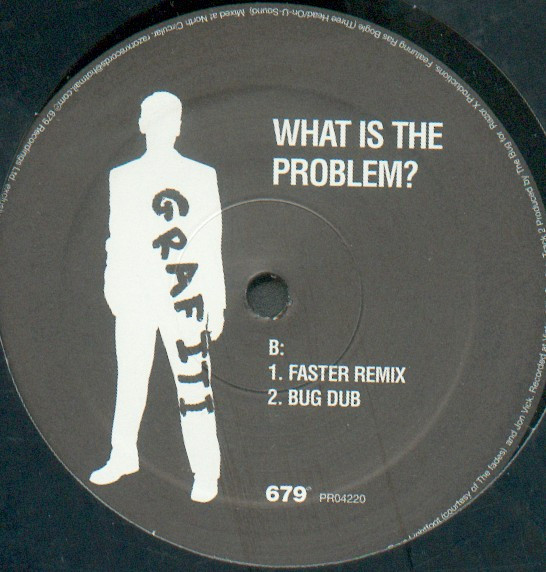 Grafiti - What Is The Problem? | 679 (PR04220) - main